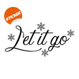 Let It Go Quote Wall Sticker - Positive Sayings Snowflakes God Family Time Decal - Become Frozen Lyric Girls And Kids Room Theme Cut Mural - Decords