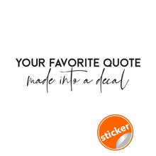 Load image into Gallery viewer, Customized Inspirational Vinyl Wall Decal - Decords
