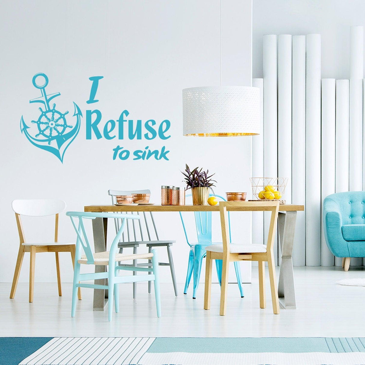 I Refuse To Sink Quote Sticker - Anchor Sign Art Vinyl Wall Decal