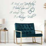 I Love You Yesterday Wall Sticker - Always Loved Still Than More Vinyl Quote Decal