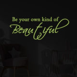 Glow In Dark Beautiful Quote Wall Sticker - Night Glowing Be You Own Kind Of Tiful Beyoutiful Decal - Decords