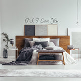 Ps I Love You Wall  Sticker - Romantic Bedroom Quote Decor Art Vinyl Decal