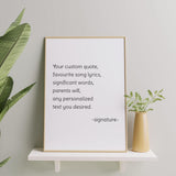 Custom Quote Poster Print - Personalized Motivational Positive Posters Wall Decor - Create Your Own Gift With Song Lyrics Text Print